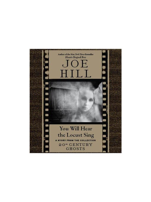 Title details for You Will Hear the Locust Sing by Joe Hill - Available